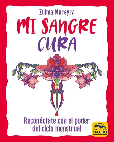 Book Mi Sangre Cura by Zuma Moreyra